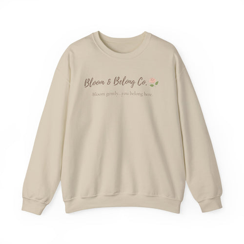Bloom & Belong Co. Inspirational Crewneck Sweatshirt