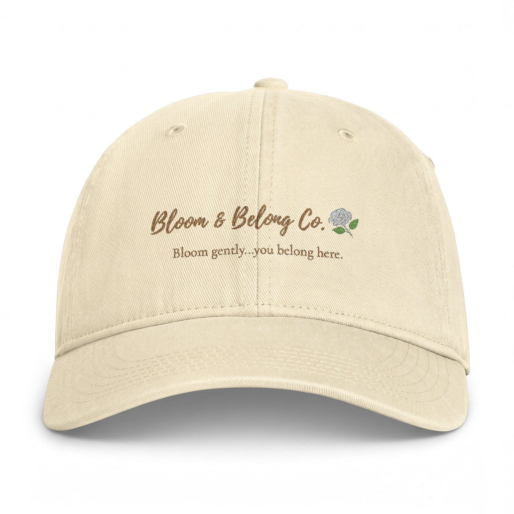 Washed Cap – “Wherever You Go, Bloom Where You’re Planted” Floral Inspirational Hat
