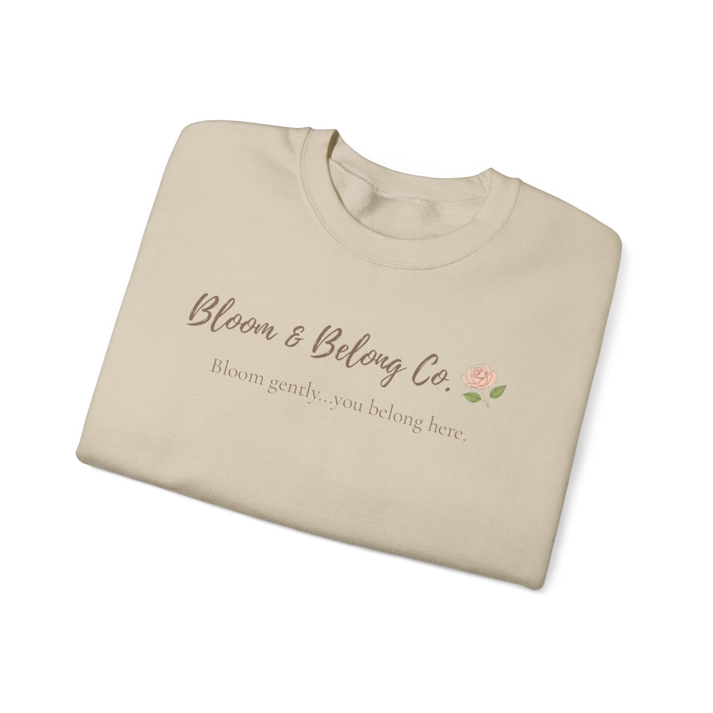 Bloom & Belong Co. Inspirational Crewneck Sweatshirt