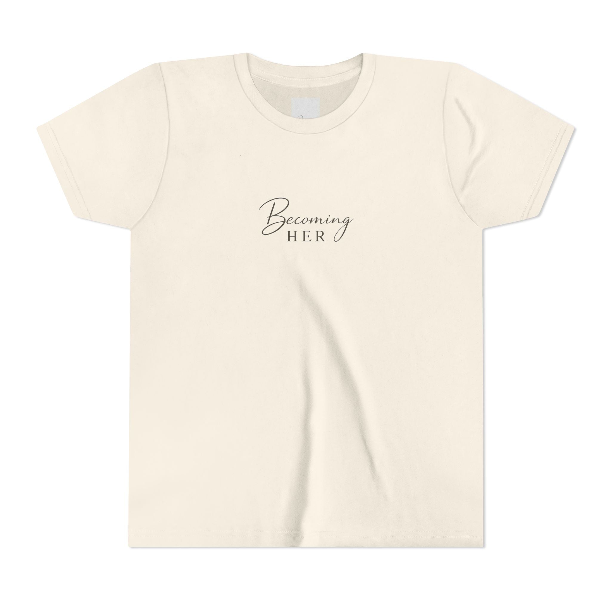 Youth Tee — "Becoming Her" Minimalist Inspirational Shirt
