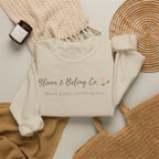 Bloom & Belong Co. Inspirational Crewneck Sweatshirt