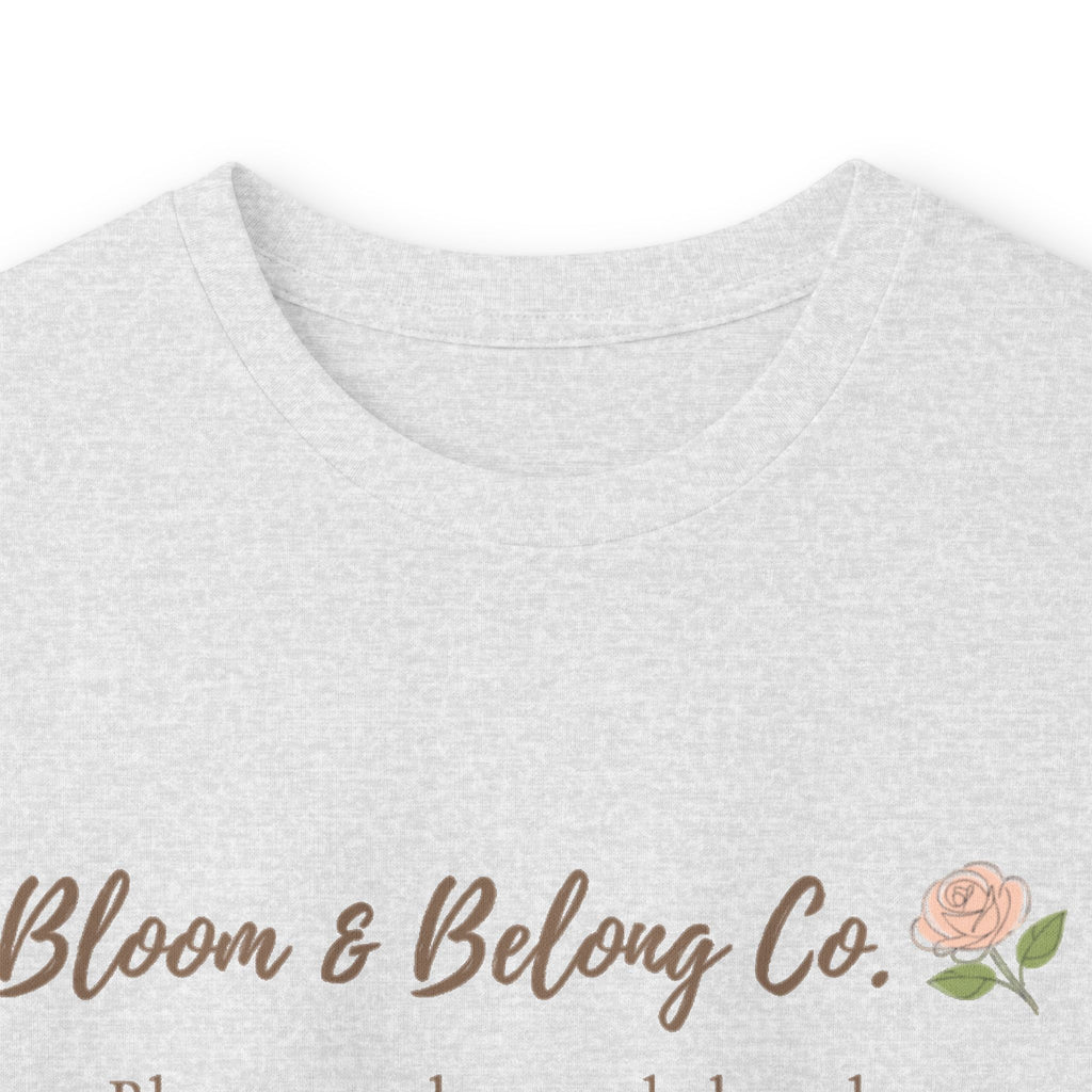 Bloom & Belong Co. Long Sleeve Tee – “Bloom gently, you’re doing fine”