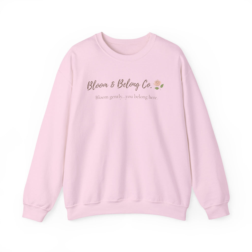 Bloom & Belong Co. Inspirational Crewneck Sweatshirt