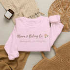 Bloom & Belong Co. Inspirational Crewneck Sweatshirt