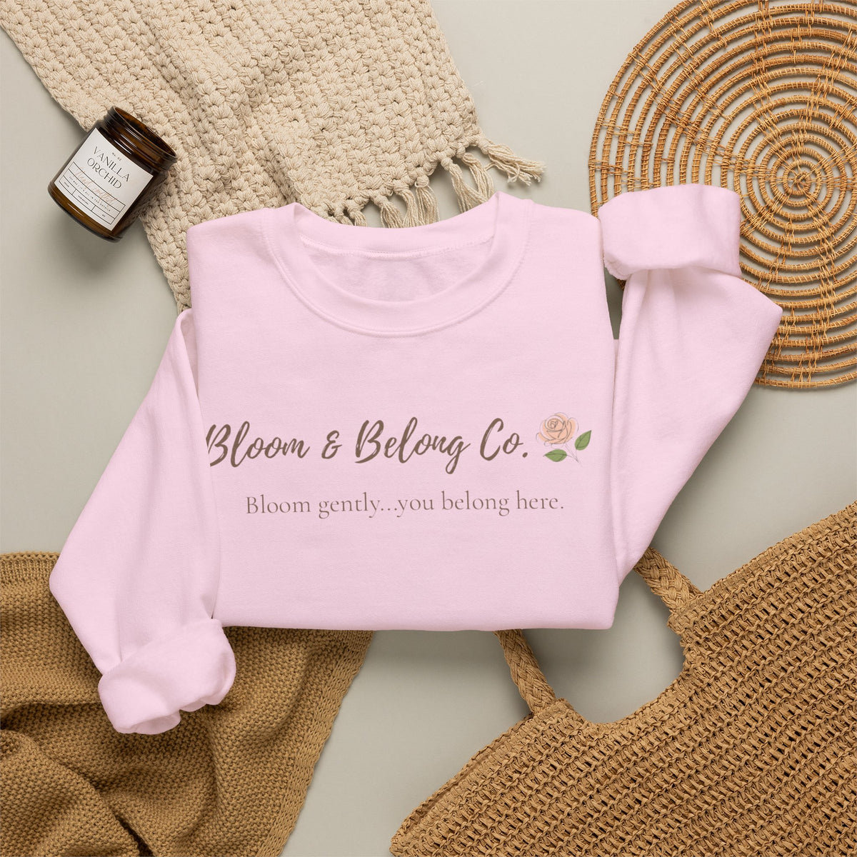 Bloom & Belong Co. Inspirational Crewneck Sweatshirt