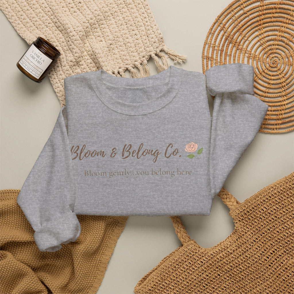 Bloom & Belong Co. Inspirational Crewneck Sweatshirt