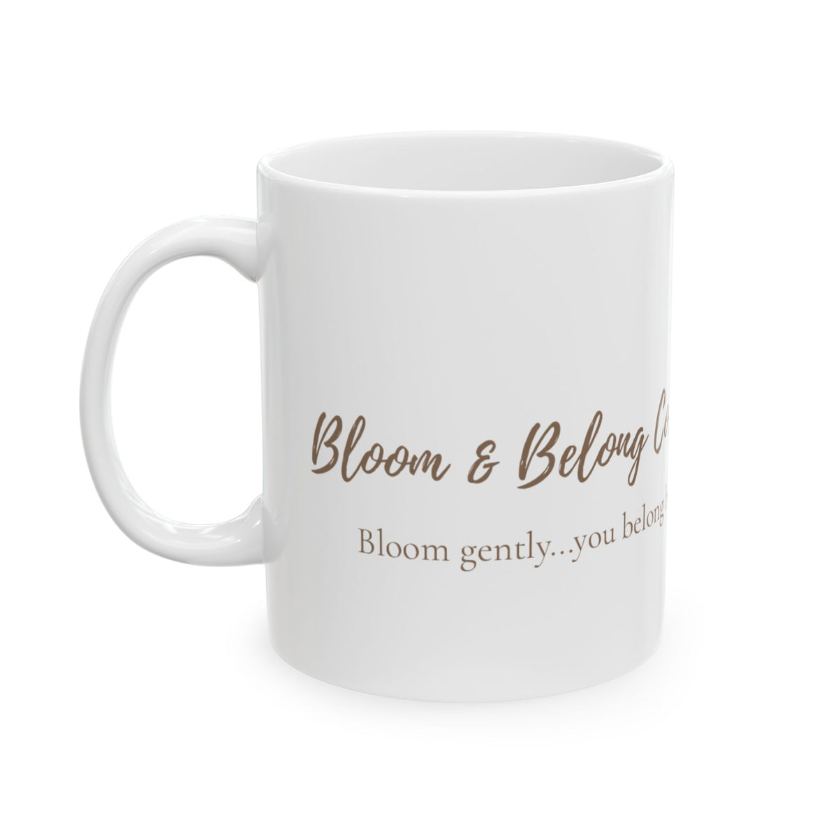 You Belong Co. Inspirational Rose Ceramic Mug