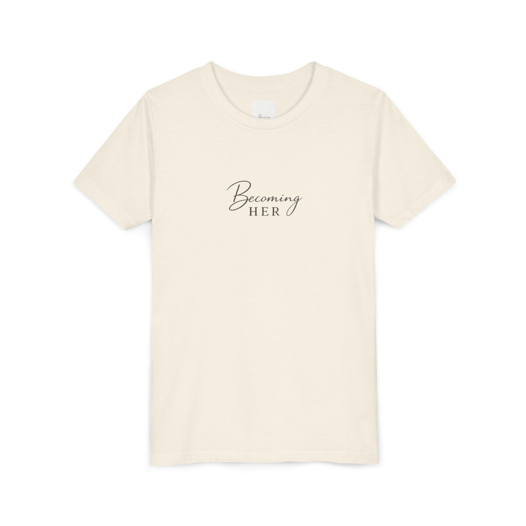 Youth Tee — "Becoming Her" Minimalist Inspirational Shirt